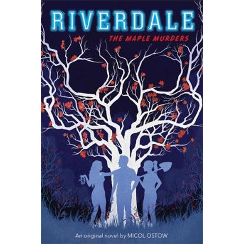 The Maple Murders (Riverdale, Book 3) (Paperback) - Micol Ostow